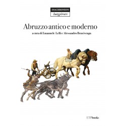 Abruzzo antico e moderno